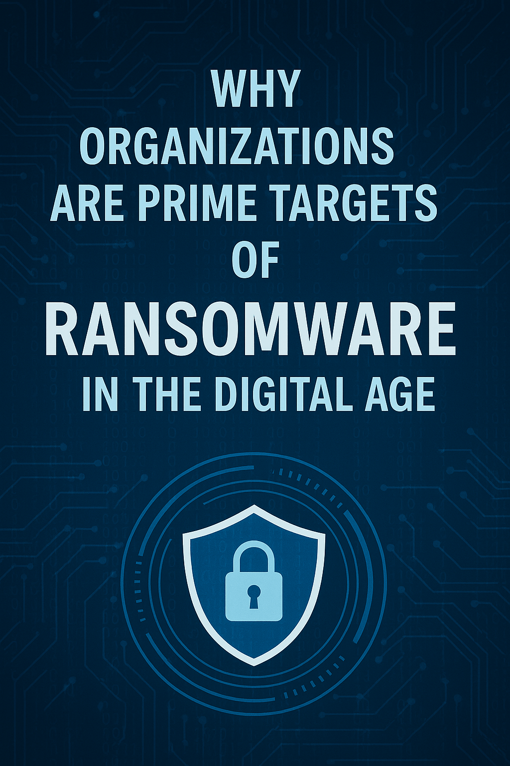 20250519_1231_Organizations vs. Ransomware_simple_compose_01jvkgamh1ecsvg2den8vr1297